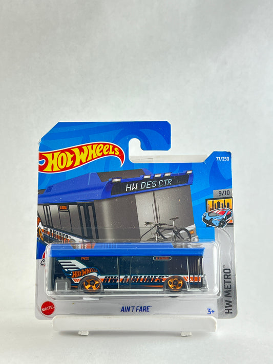 AIN'T FARE - 3C - Its Fun- Hot wheels - matchbox - diecast